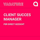 Vacature: Client Succes Manager