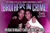 Brothers in Crime - DJ Ernesto & DJ Jaws Birthday Party