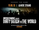 Dirty Dutch vs The World
