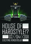 House of Hardstyle?!