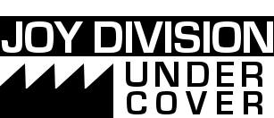 Joy Division Undercover