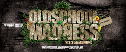 Oldschool Madness: This Is Underground