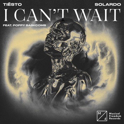 Tiësto & Solardo team up for massive anthem 'I Can't Wait' (feat Poppy Baskcomb)