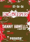 Panama presents Dig Deeper  feat. Danny Howells
