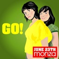 GO! Monza! With special guest Erick E