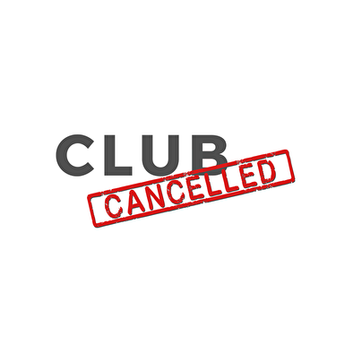 Club Cancelled