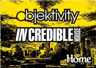 Objektivity / Incredible House