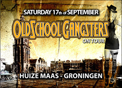 Oldschool Gangsters on Tour