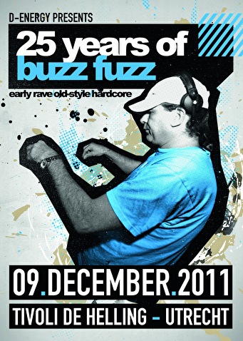 D-Energy presents 25 Years of Buzz Fuzz
