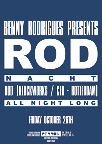 Benny Rodrigues presents RODnacht