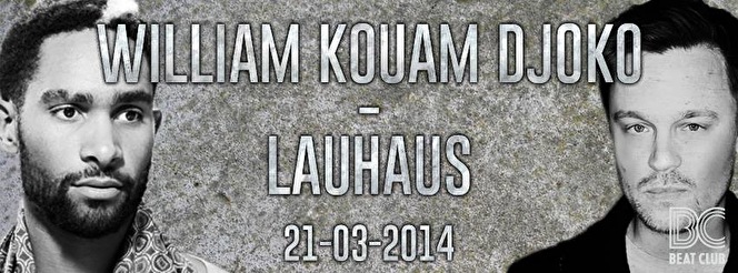William Kouam Djoko & Lauhaus
