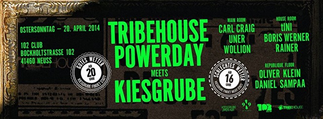 Tribehouse Powerday
