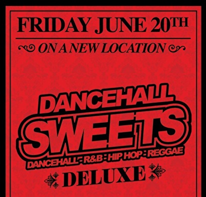 Dancehall Sweets Deluxe