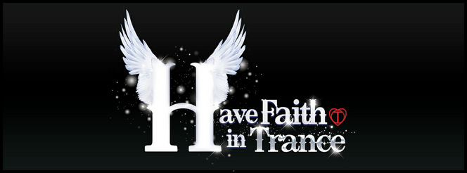 Have Faith in Trance