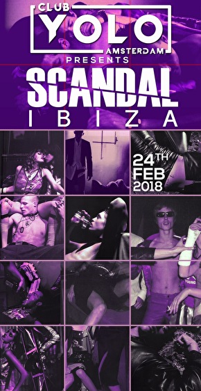 Scandal Ibiza Grand Opening