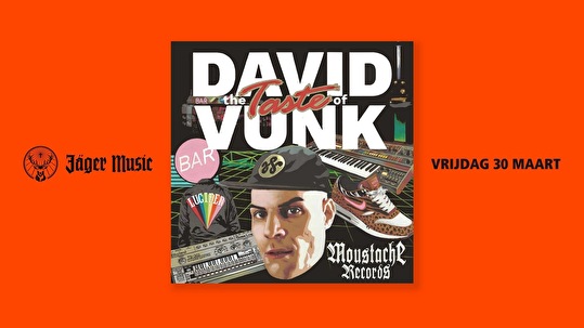 The Taste Of David Vunk