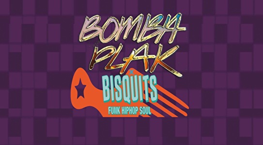 BombaPlak × Bisquits