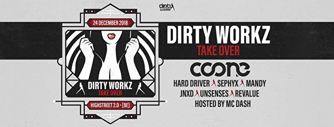 Dirty Workz Take Over