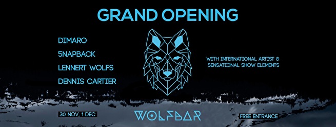 Grand Opening Wolf Bar