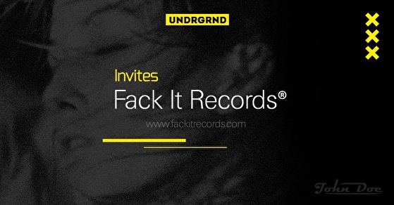 Undrgrnd invites FACK IT Records