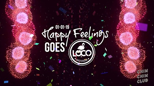 Happy Feelings goes LOCO