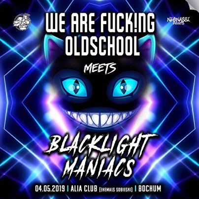 We Are Fuck!ng Oldschool meets Blacklight Maniacs