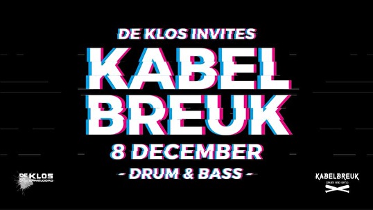 De Klos Invites Kabelbreuk Drum&Bass