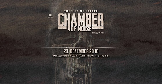Chamber of Noise