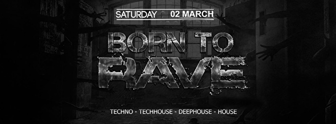 Born To Rave