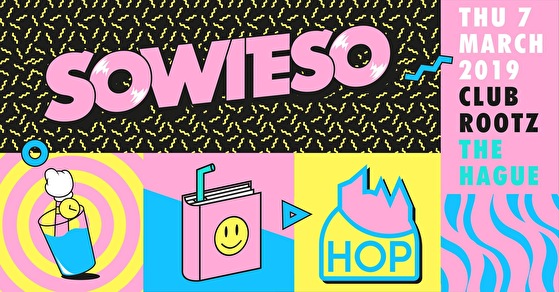 Sowieso × HOP