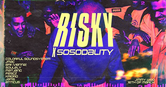 RISKY × Sosodality