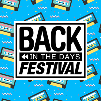 Back in the Days Festival