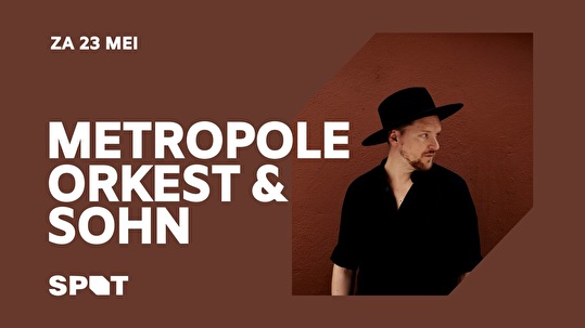 Metropole Orkest & SOHN