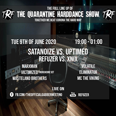 The Quarantine Harddance Show