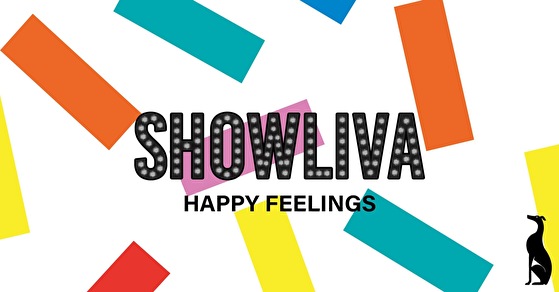 Showliva × Happy Feelings