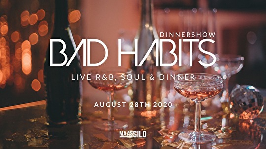 Bad Habits Dinnershow