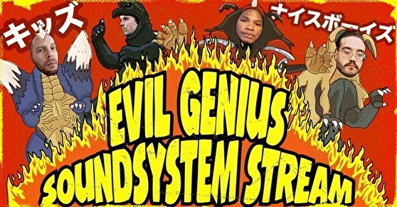 Evil Genius Soundsystem Stream