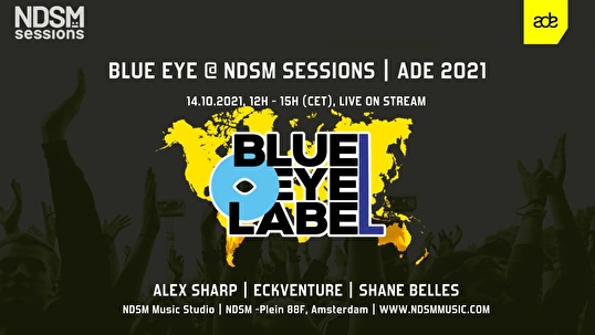 Blue Eye × NDSM Sessions