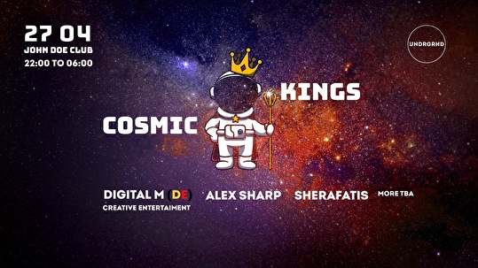 Undrgrnd × Cosmic Kings