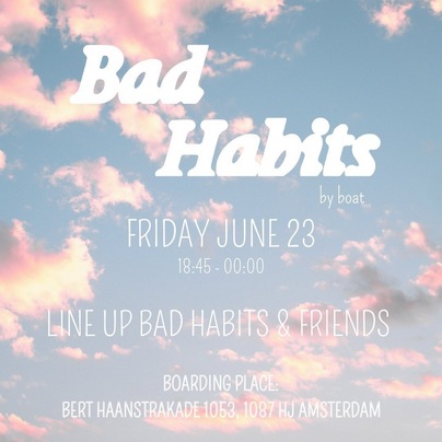 Bad Habits & Friends