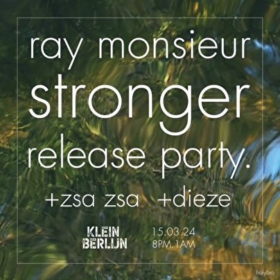 Ray Monsieur 'Stronger' Release Party