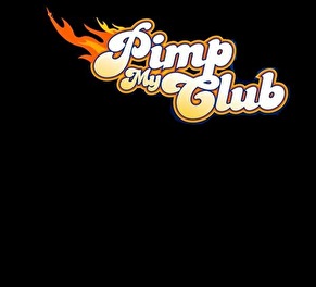 Pimp my club