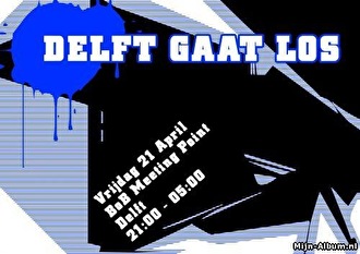 Delft gaat los