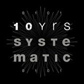 10 Years Of Systematic