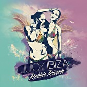 Juicy Ibiza 2014 – Mixed by Robbie Rivera
