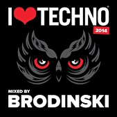 I Love Techno 2014 - Mixed By Brodinski