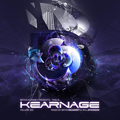 This Is Kearnage - Volume 001 (Mixed By Bryan Kearney & Will Atkinson)