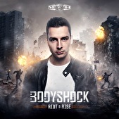 Bodyshock - Riot & Rise