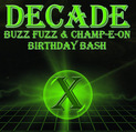 Line-up Decade Buzz Fuzz & Champ-e-on birthday bash bekend