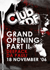 Club TDF – Grand Opening part II